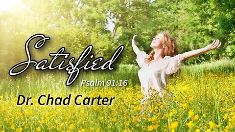 Satisfied | Prayer & Declarations for Victory 250519