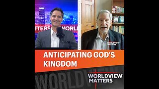 🙌Anticipating God’s Kingdom