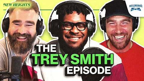 Trey Smith on Chiefs New Faces, Being Pat Mahomes Enforcer, and His Wild Path to the NFL Ep 145