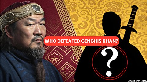 Who Defeated Genghis Khan The Shocking Truth!