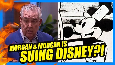 Disney SUED by Morgan & Morgan Law Firm Over Steamboat Willie?! | Clownfish TV