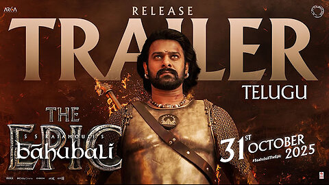 Baahubali - The Epic Release Trailer (Telugu) | Prabhas, Rana | SS Rajamouli