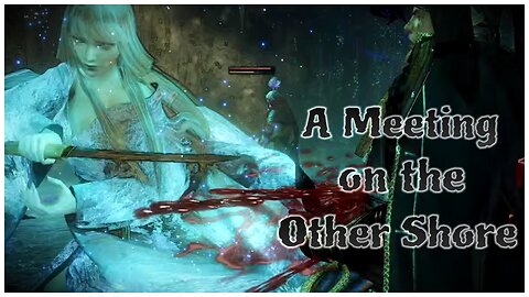Nioh | A Meeting on the Other Shore