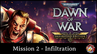 Dawn of War 1 Definitive Edition - Campaign Mission 2