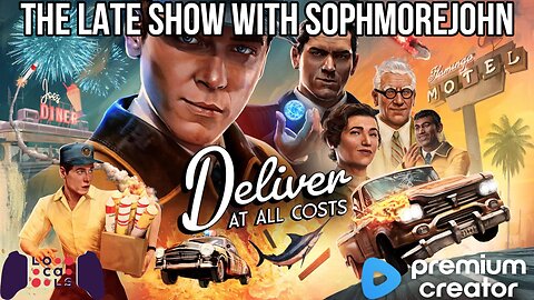 Late Show Gaming plays Deliver At All Costs