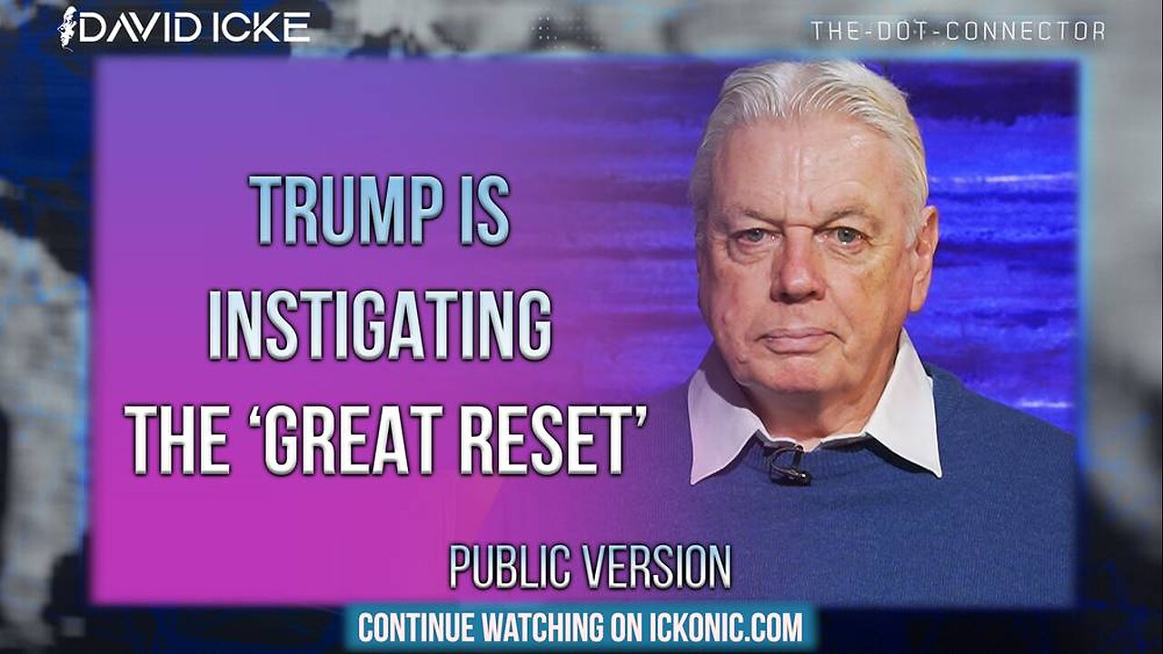 Dot-Connector: Ep161: Trump is instigating the ‘Great Reset’- Free Version