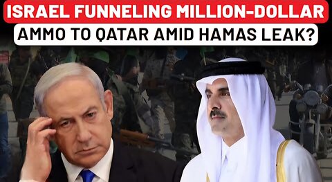 Netanyahu’s Betrayal Bombshell: Israeli PM Still Arming Qatar While Hamas Plotting Against Israel