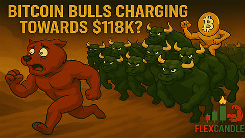 Bitcoin Bulls Charging Toward $118K 💥 | Can the Rally Hold? EP. 151