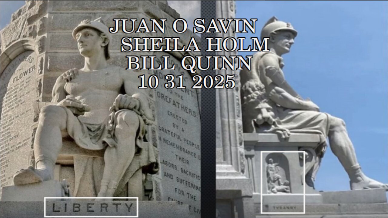 JUAN O SAVIN with Sheila Holm- Bill Quinn Insist On Truth 10 31 2025