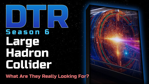 DTR: Large Hadron Collider (CERN LHC)