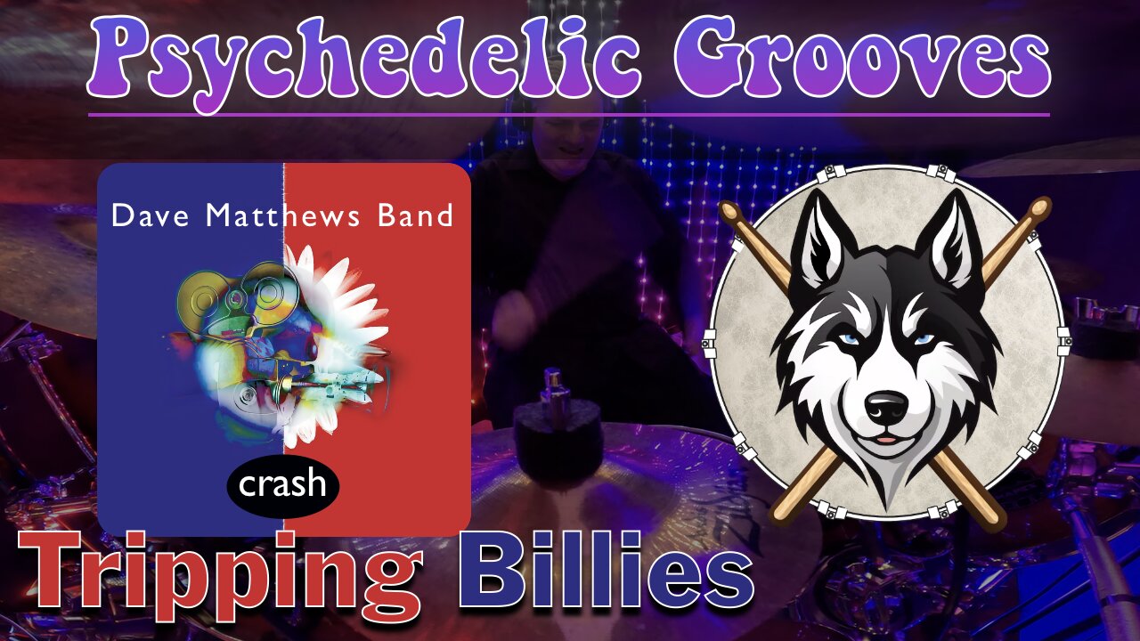 254 Dave Matthews Band - Tripping Billies - Drum Cover