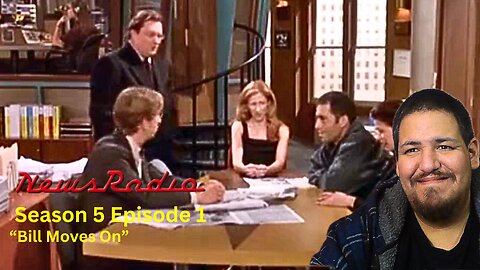 NewsRadio | Season 5 Episode 1 | "Bill Moves On" | TV Show Reaction