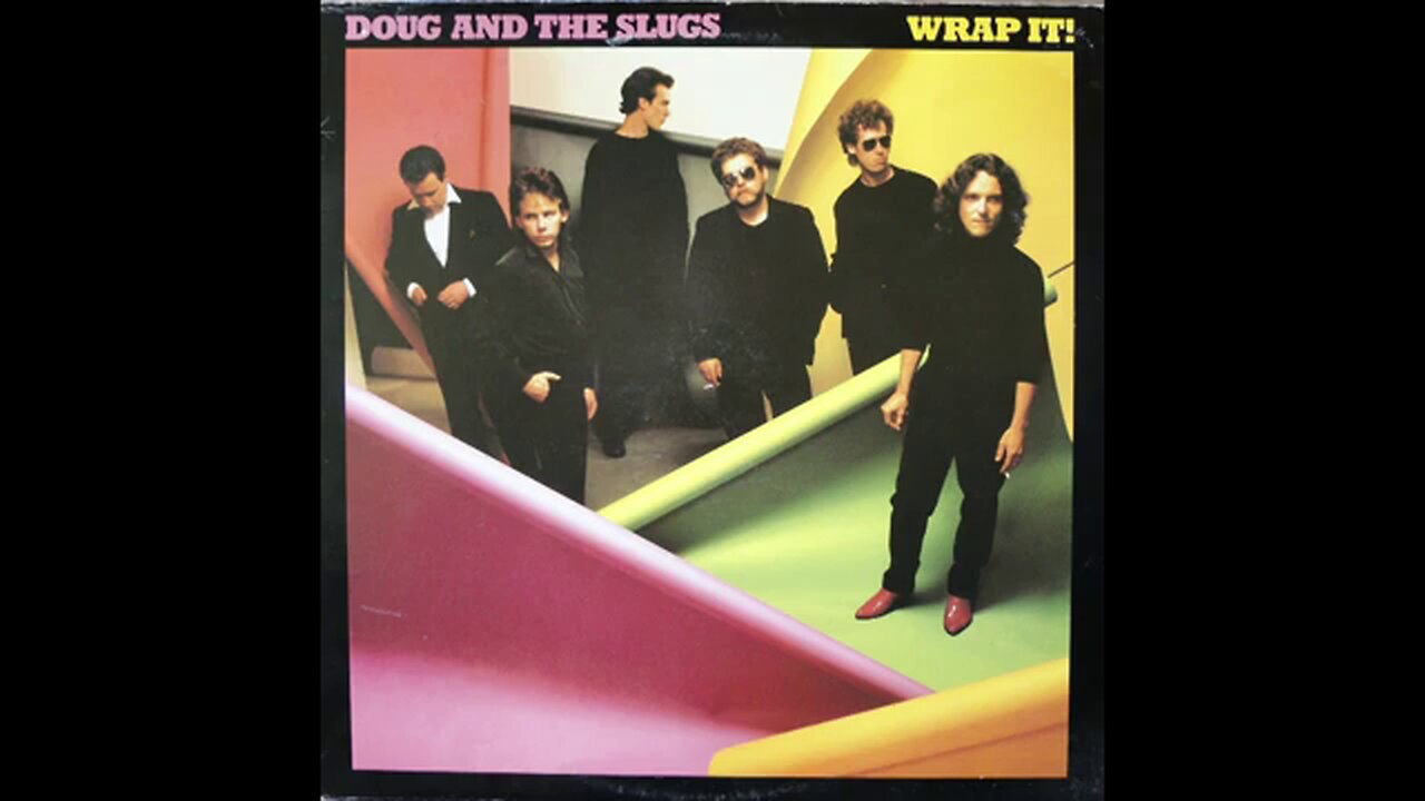 Doug and the Slugs - Wrap It (1981) [Complete LP]