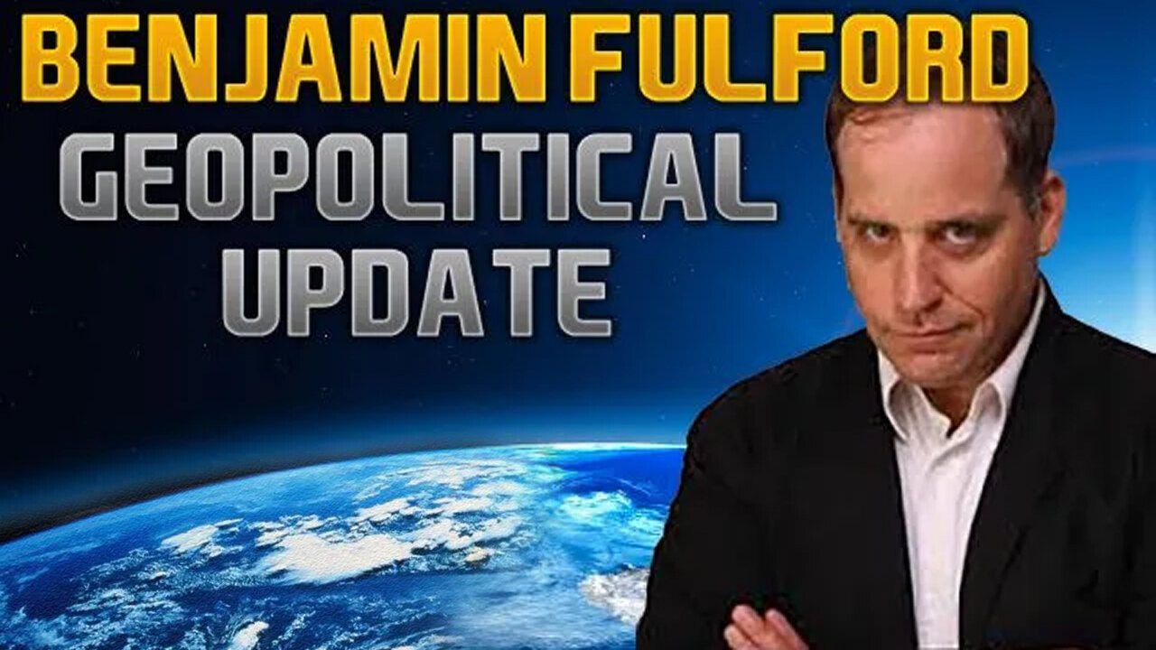 Benjamin Fulford Full Report