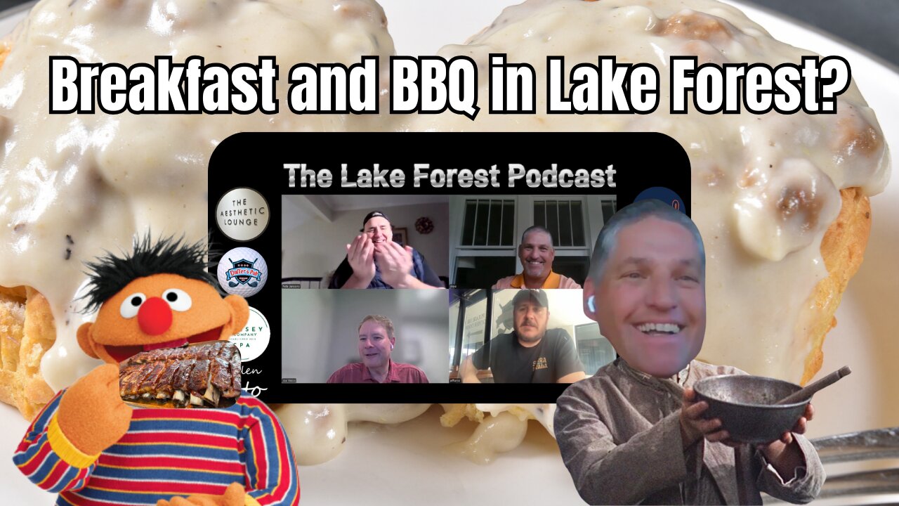 🎙️ Lake Forest Podcast: 🥓 Breakfast Battles, 🍖 BBQ Void & 🏈 Kickoff