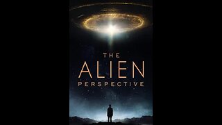 The Alien Perspective