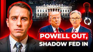 Trump’s Plan to NEUTER Powell — And Name a SHADOW Fed Chair