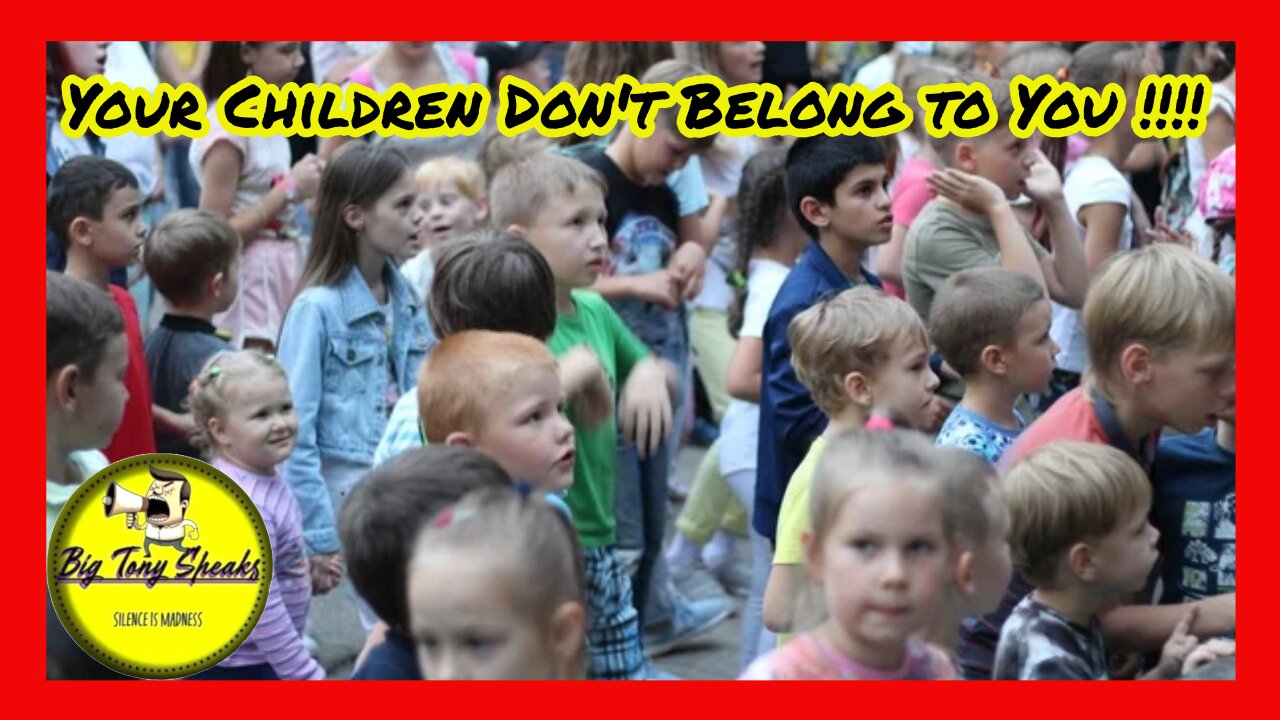 Episode 28 : "Your Children Don't Belong To You !" --Democrats