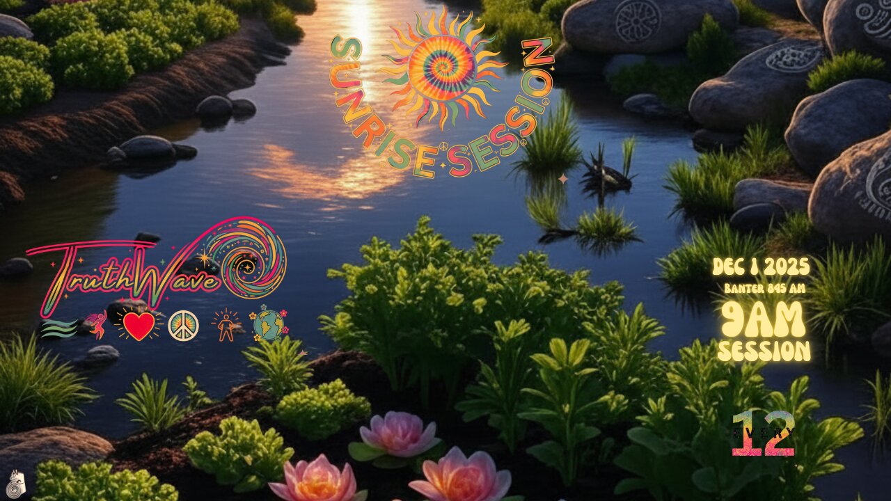 TruthWave : SunRISE Energy Session - December 1 2025