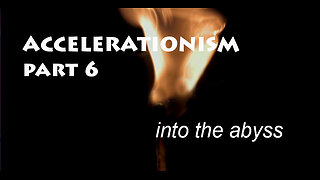 ACCELERATIONISM p6, BX 2025