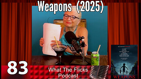 WTF 83 "Weapons" (2025)