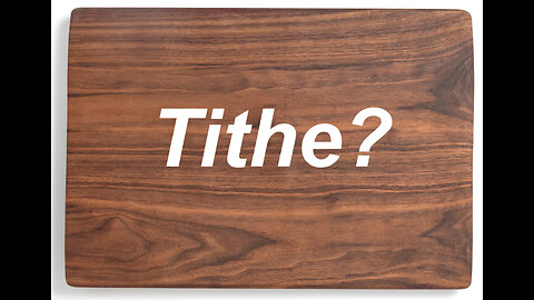 Tithing in the New Testament?