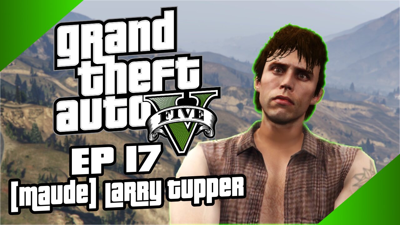 EP 17:Larry Tupper | he just gave up