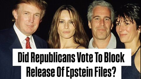 Did Republicans Vote To Block The Release Of Epstein Files?