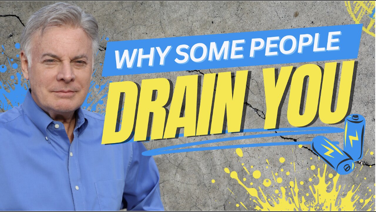 Why Some People Drain You and What the Bible Says to Do