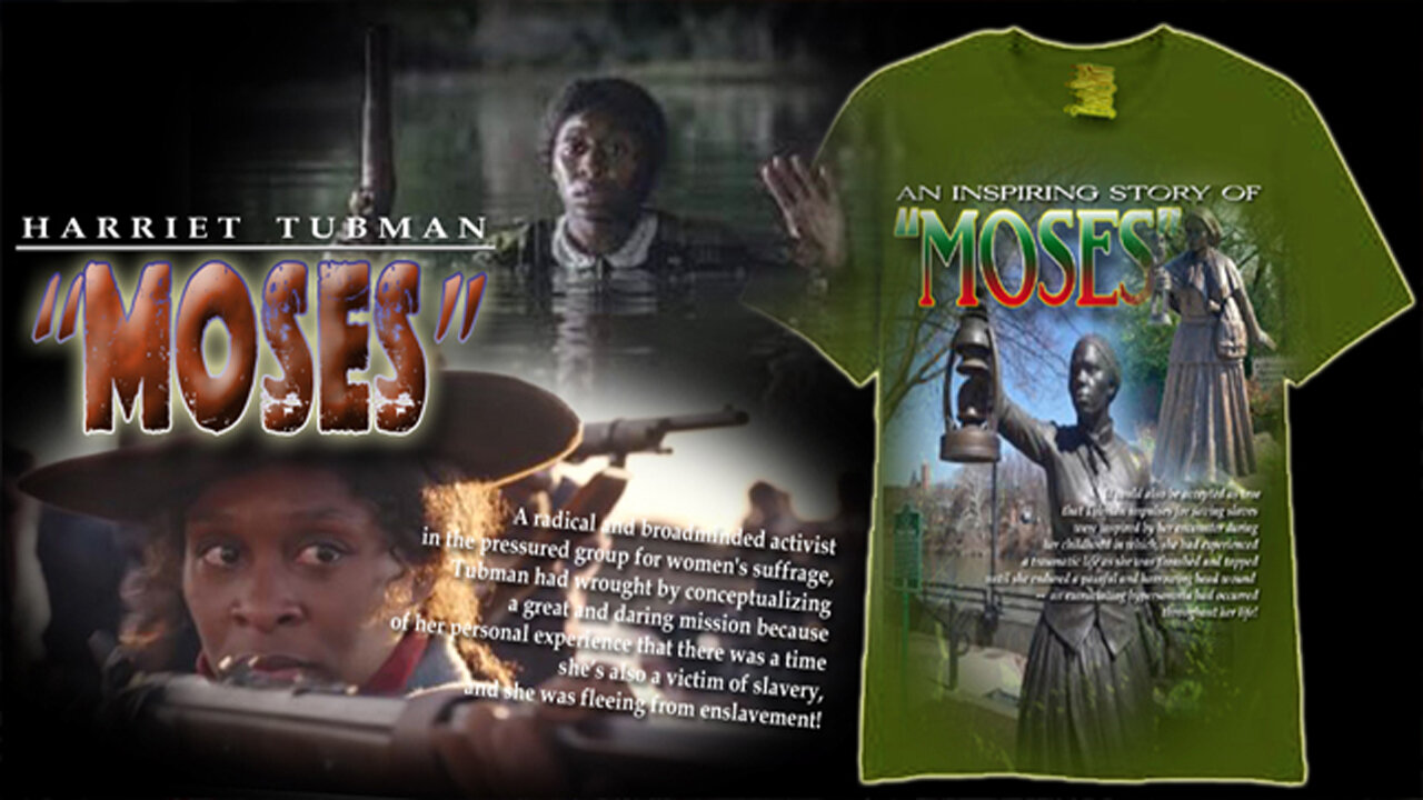 The Female “MOSES” in History - She’s the Savior of The Slaves in the Underground Railroad!