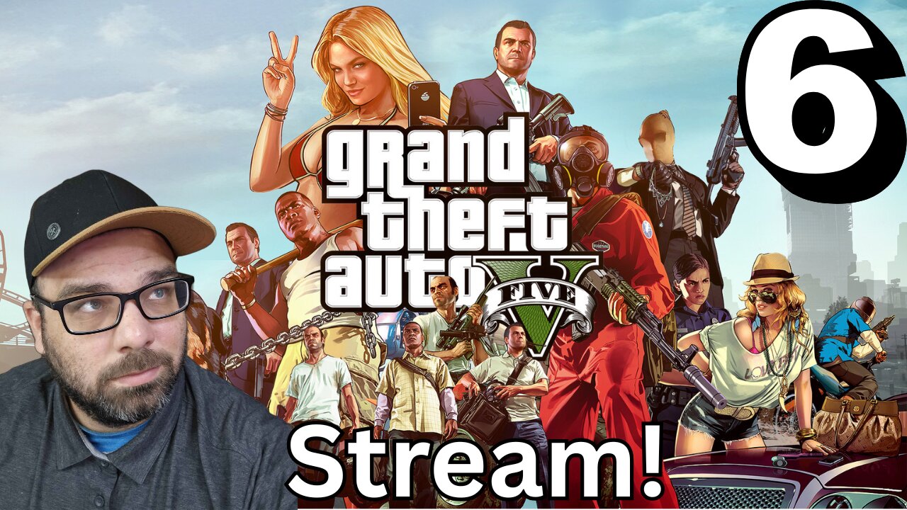 Playing Grand Theft Auto V Story!! Stream 6
