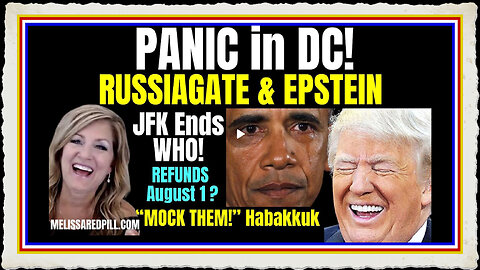 PANIC in DC! RussiaGate Epstein Sunday 7-20-25 11 AM CST