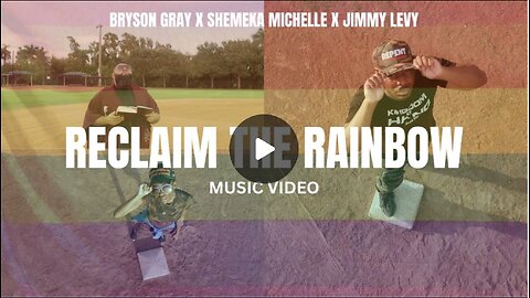 Bryson Gray - Reclaim The Rainbow (w/ @JimmyLevy & Shemeka Michelle) [MUSIC VIDEO]