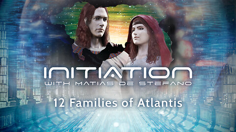 MATIAS de STEFANO-Initiere in tainele Universului - S02Ep9-12 Families of Atlantis