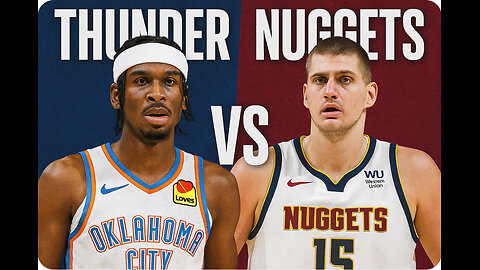 OKLAHOMA CITY THUNDER VS DENVER NUGGETS MAY 9, 2025