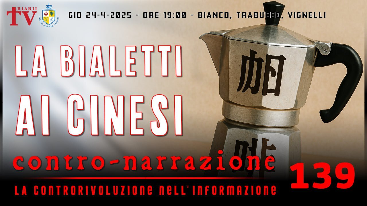 LA BIALETTI AI CINESI. CONTRO-NARRAZIONE NR.139. BIANCO, TRABUCCO, VIGNELLI
