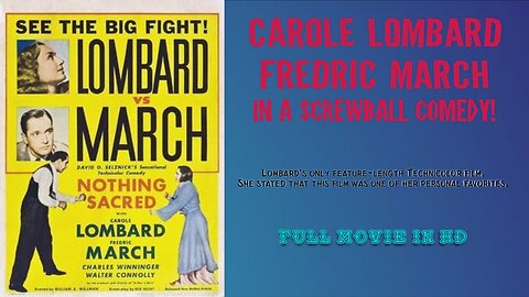 Nothing Sacred 1937 ~ Comedy ~ Carole Lombard ~ Full Movie in HD ~ Color Graded