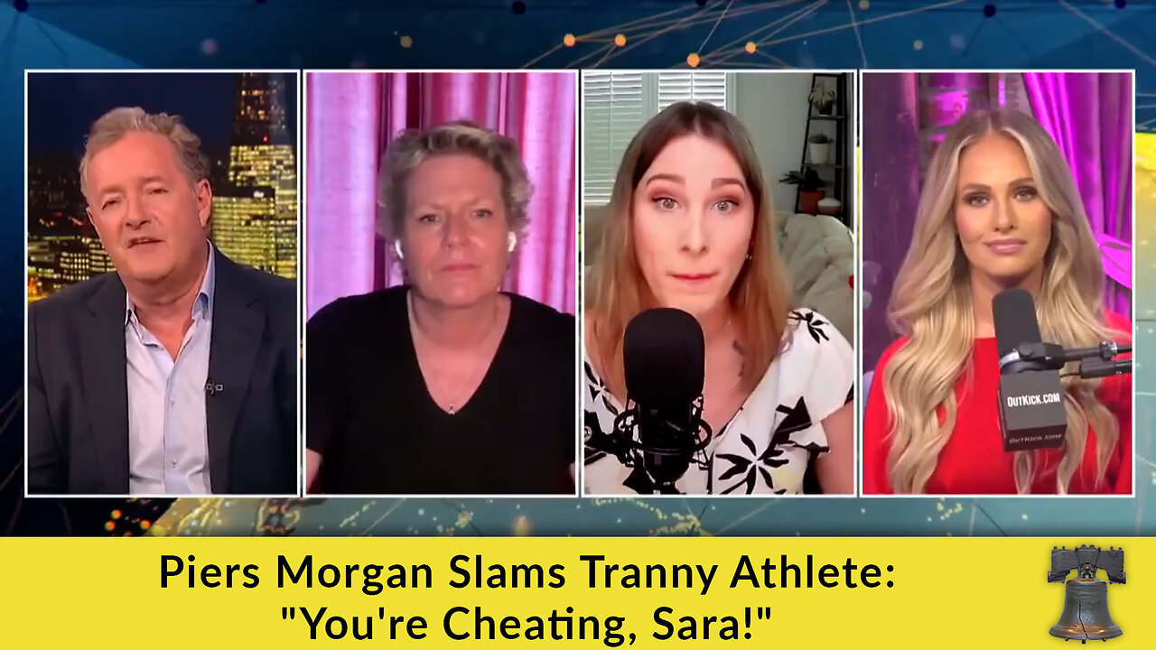 Piers Morgan Slams Tranny Athlete: "You're Cheating, Sara!"