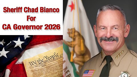 Sheriff Chad Bianco for California Governor 2026