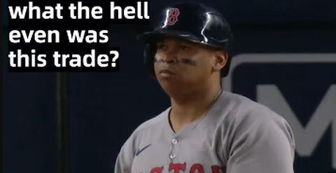 Rafael Devers Just Got Traded, and It Looks Like a Horrible Deal for The Red Sox