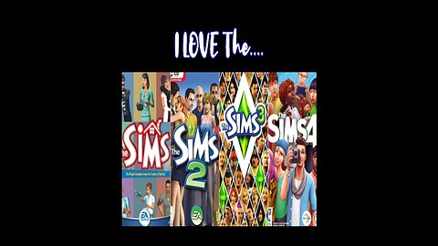 How I Came To Know And Love The Sims Games