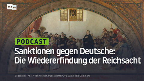 Sanktionen gegen Deutsche: Die Wiedererfindung der Reichsacht