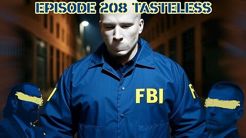 Ep. 208 | Tasteless | 10:30 ET | LIVE