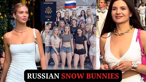 Russian Snow Bunnies are looking for Passport Bros