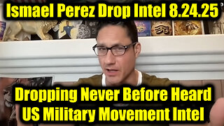 US Military Movement Intel. 8-23-25-AT-8PM-CST-30T-EST #TRUTH