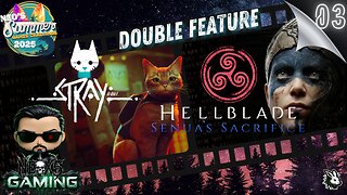 Saturday Double Feature: Stray Hellblade | Summer Games: Ep 3 | Rumble Gaming