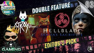Saturday Double Feature: Stray Hellblade | Summer Games: Ep 3 | Rumble Gaming