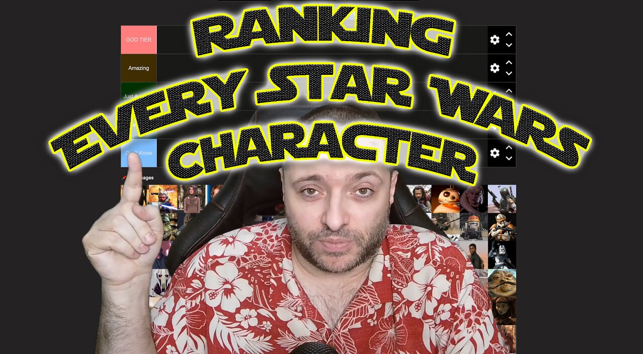 Ranking Every Star Wars Character | Tier List | Prepare to Disagree 😤
