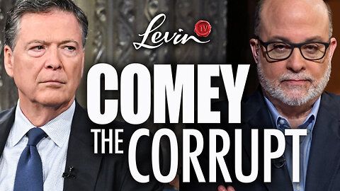 Mark Levin Unleashes on Comey, Psaki, and the Lawless Left’s Hypocrisy