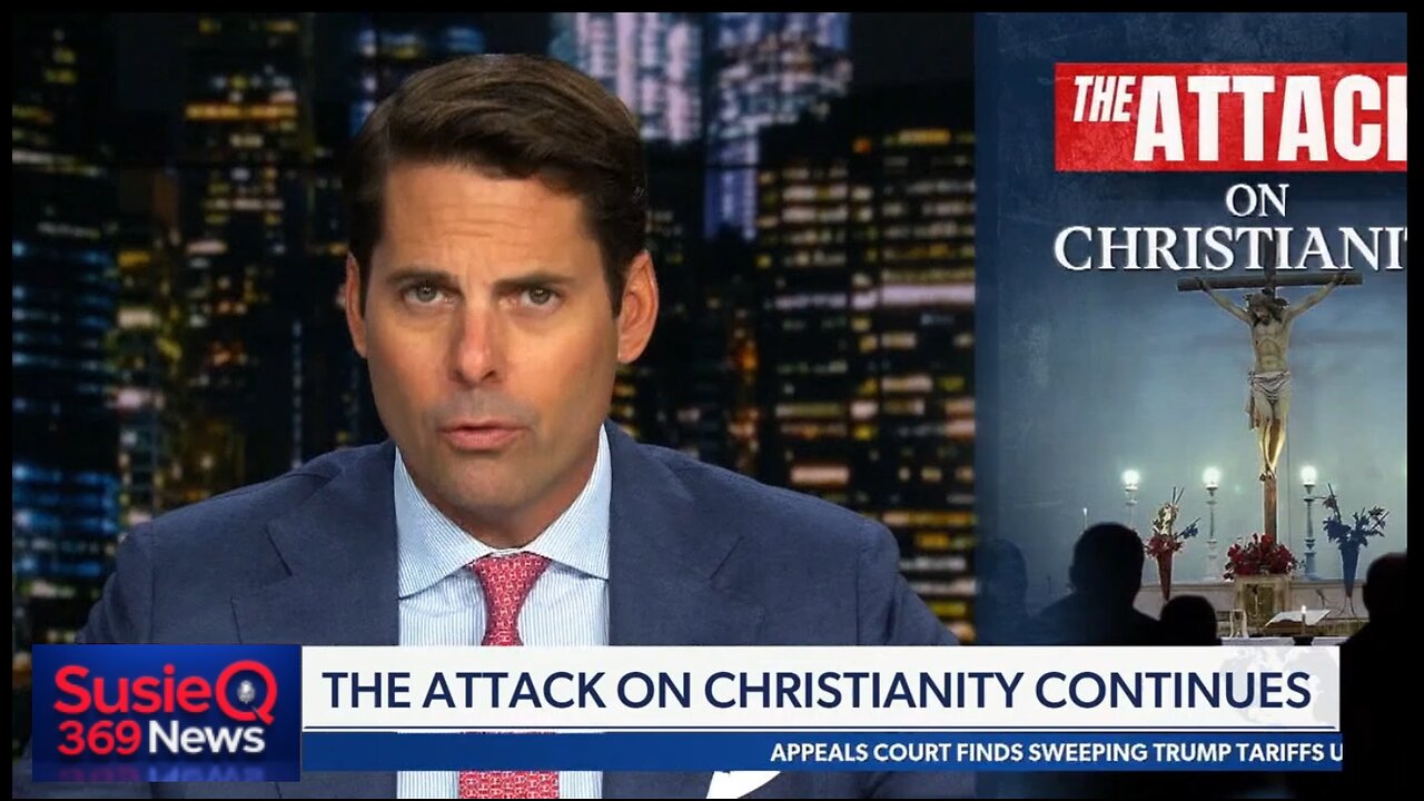 THE ATTACK ON CHRISTIANITY CONTINUES